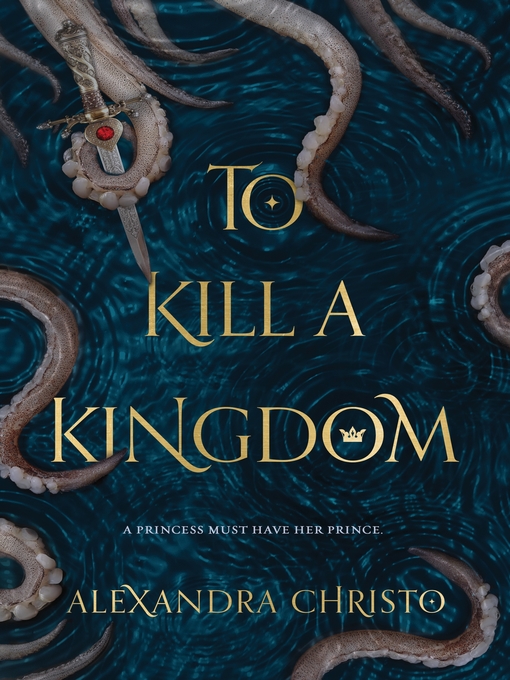 Title details for To Kill a Kingdom by Alexandra Christo - Wait list